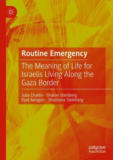 Shoshana Steinberg, Elad Avlagon, Sharon Steinberg, Julia Chaitin - Routine Emergency, E-bok