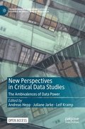 New Perspectives in Critical Data Studies
