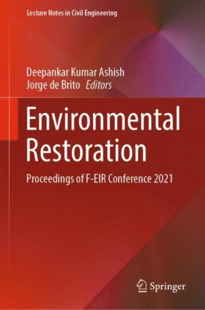 Jorge de Brito, Deepankar Kumar Ashish - Environmental Restoration, E-bok