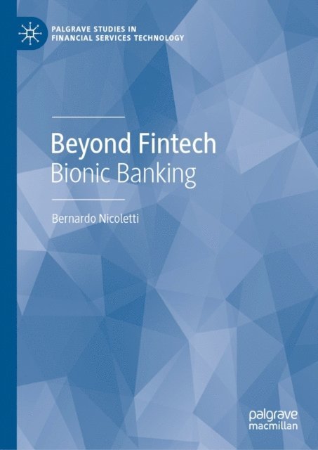 Bernardo Nicoletti - Beyond Fintech, E-bok