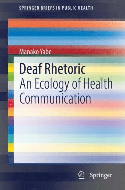 Manako Yabe - Deaf Rhetoric, E-bok