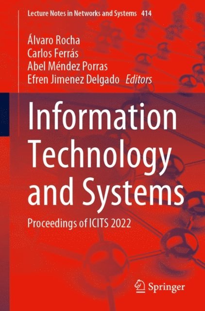 Efren Jimenez Delgado, Abel Mendez Porras, Carlos Ferras, Alvaro Rocha - Information Technology and Systems, E-bok