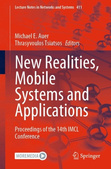 Thrasyvoulos Tsiatsos, Michael E. Auer - New Realities, Mobile Systems and Applications, E-bok