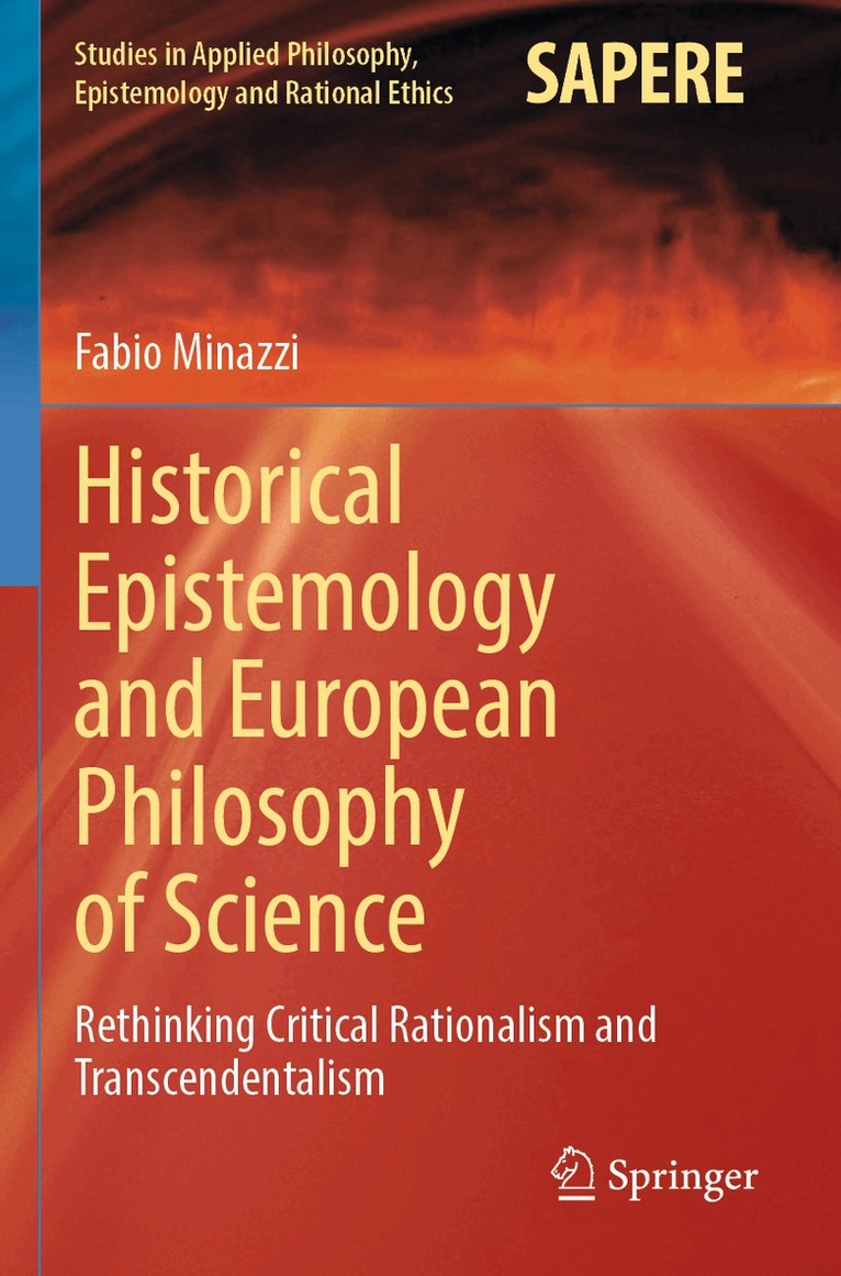 Fabio Minazzi - Historical Epistemology and European Philosophy of Science, Häftad