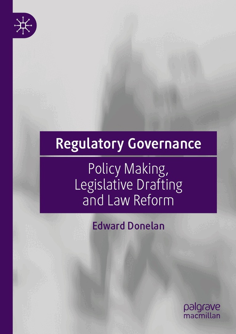 Edward Donelan - Regulatory Governance, Häftad. Tillgänglighet: Lägg i varukorg