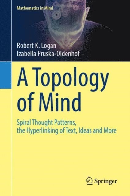 Izabella Pruska-Oldenhof, Robert K. Logan - Topology of Mind, E-bok