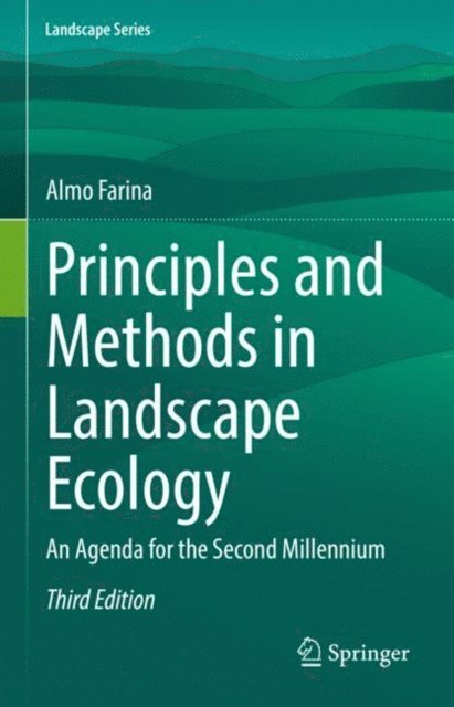 Almo Farina - Principles and Methods in Landscape Ecology, E-bok