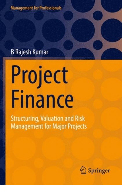 B Rajesh Kumar - Project Finance, E-bok