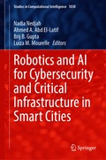 Robotics and AI for Cybersecurity and Critical Infrastructure in Smart Cities