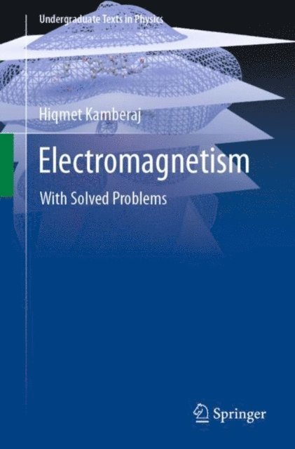 Hiqmet Kamberaj - Electromagnetism, E-bok