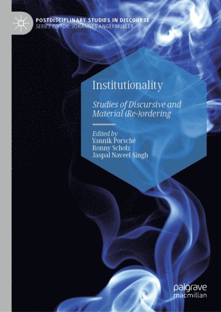 Jaspal Naveel Singh, Ronny Scholz, Yannik Porsche - Institutionality, E-bok