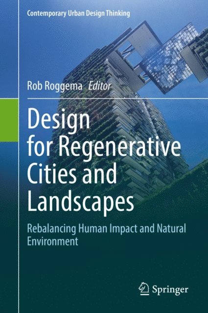 Rob Roggema - Design for Regenerative Cities and Landscapes, E-bok