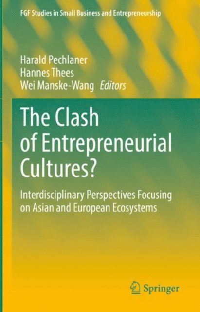 Wei Manske-Wang, Hannes Thees, Harald Pechlaner - Clash of Entrepreneurial Cultures?, E-bok