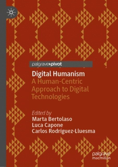 Carlos Rodriguez-Lluesma, Luca Capone, Marta Bertolaso - Digital Humanism, E-bok