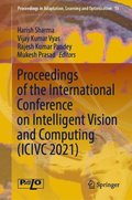 Proceedings of the International Conference on Intelligent Vision and Computing (ICIVC 2021)