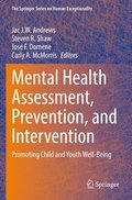 Mental Health Assessment, Prevention, and Intervention