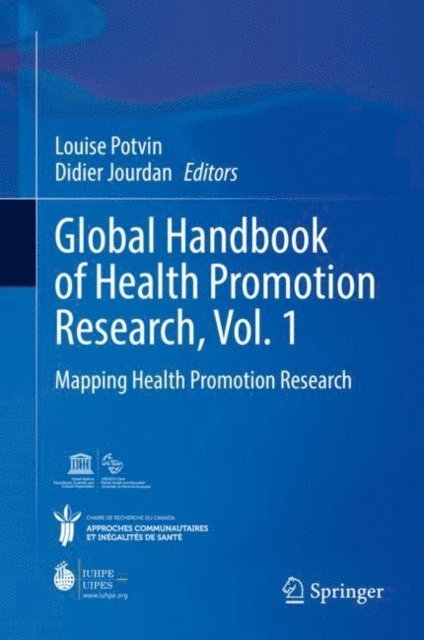 Didier Jourdan, Louise Potvin - Global Handbook of Health Promotion Research, Vol. 1, E-bok