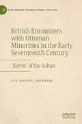 British Encounters with Ottoman Minorities in the Early Seventeenth Century