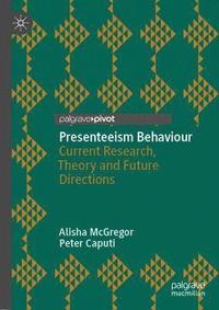 Presenteeism Behaviour