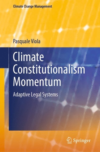 Pasquale Viola - Climate Constitutionalism Momentum, E-bok