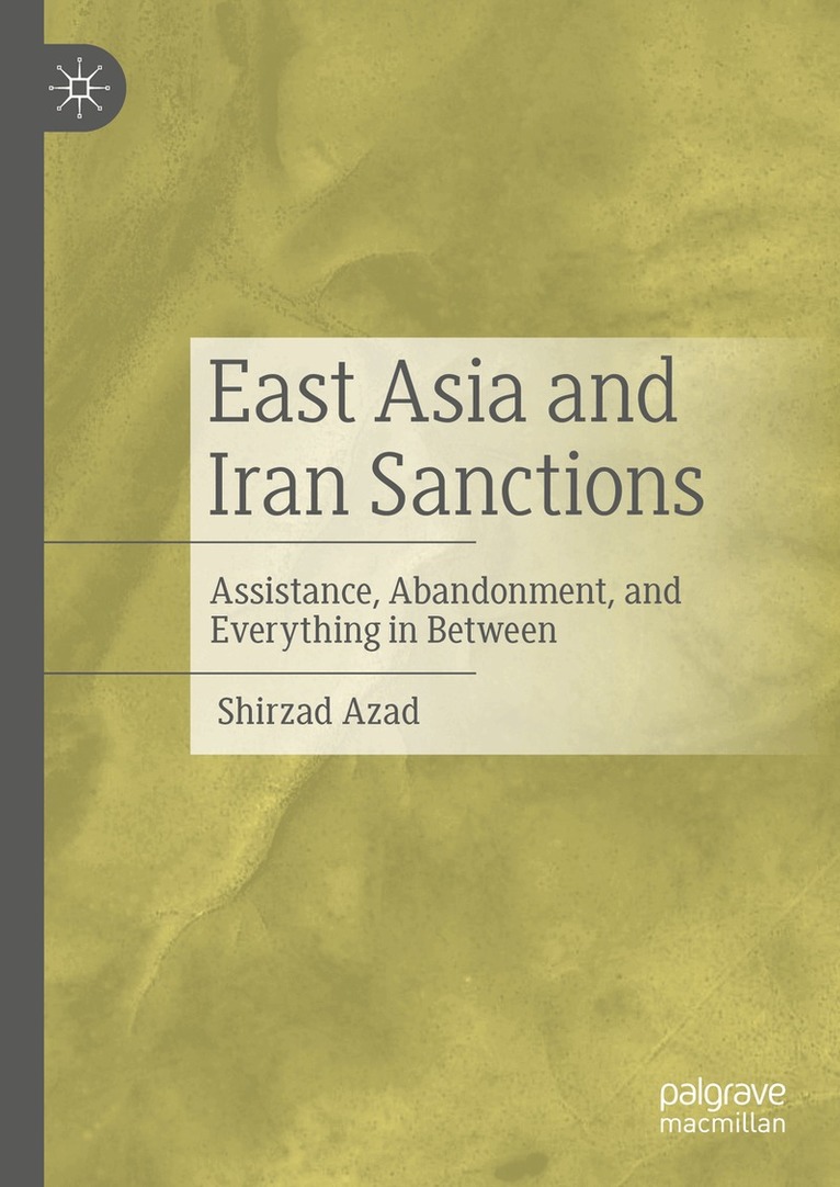 Shirzad Azad - East Asia and Iran Sanctions, Inbunden. Tillgänglighet: Lägg i varukorg