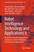 Robot Intelligence Technology and Applications 6