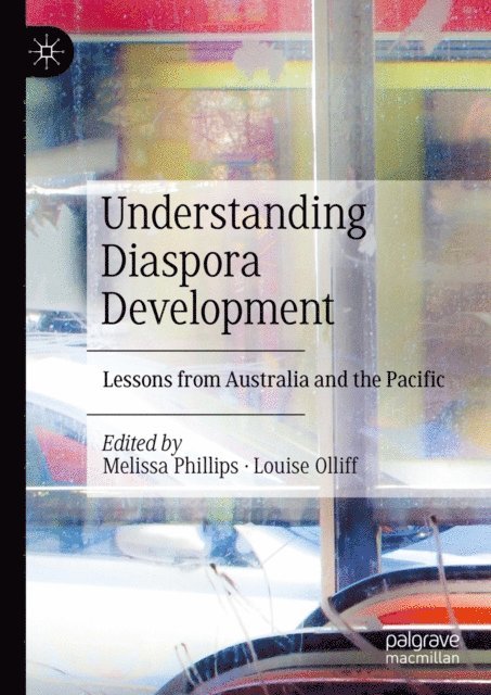 Louise Olliff, Melissa Phillips - Understanding Diaspora Development, E-bok