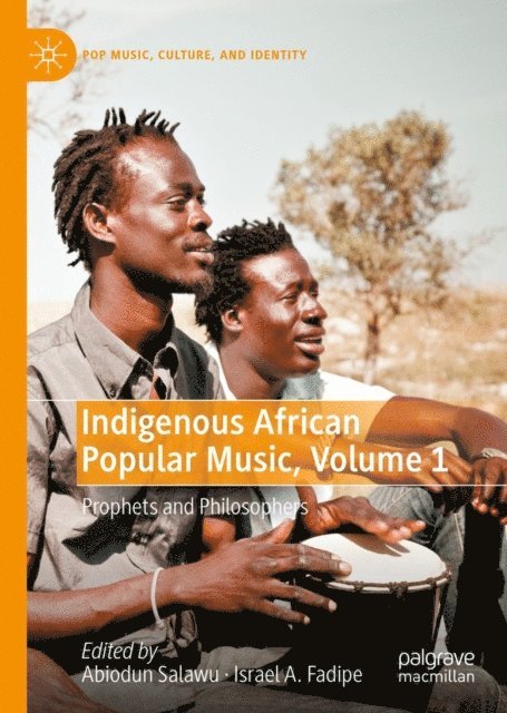 Israel A. Fadipe, Abiodun Salawu - Indigenous African Popular Music, Volume 1, E-bok