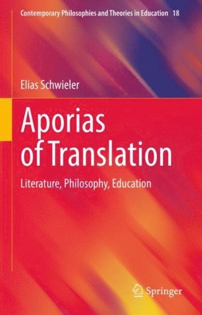 Elias Schwieler - Aporias of Translation, E-bok