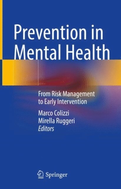 Mirella Ruggeri, Marco Colizzi - Prevention in Mental Health, E-bok