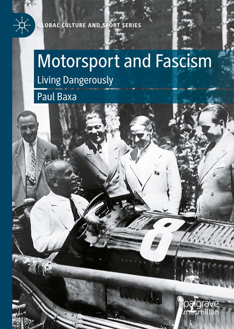 Paul Baxa - Motorsport and Fascism, Inbunden. Tillgänglighet: Lägg i varukorg