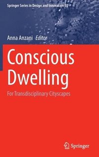 Conscious Dwelling