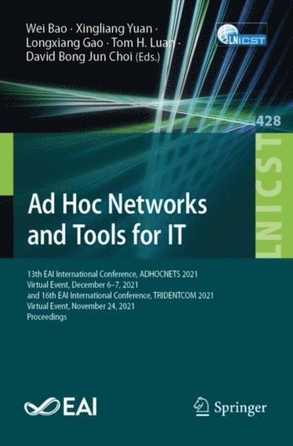 David Bong Jun Choi, Tom H. Luan, Longxiang Gao, Xingliang Yuan, Wei Bao - Ad Hoc Networks and Tools for IT, E-bok