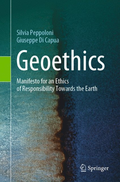 Giuseppe Di Capua, Silvia Peppoloni - Geoethics, E-bok