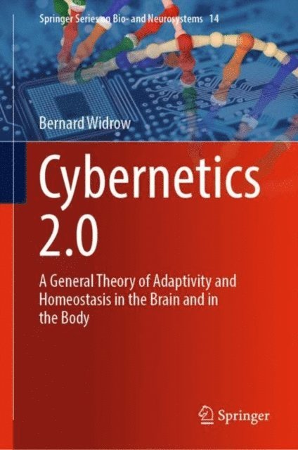 Bernard Widrow - Cybernetics 2.0, E-bok