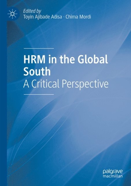 Chima Mordi, Toyin Ajibade Adisa - HRM in the Global South, E-bok