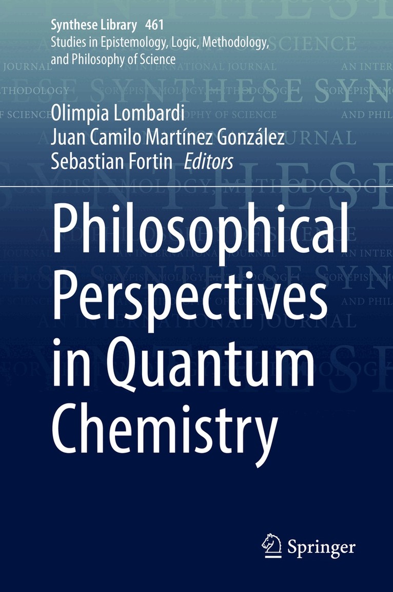 Olimpia Lombardi, Juan Camilo Martínez González, Sebastian Fortin - Philosophical Perspectives in Quantum Chemistry, Inbunden
