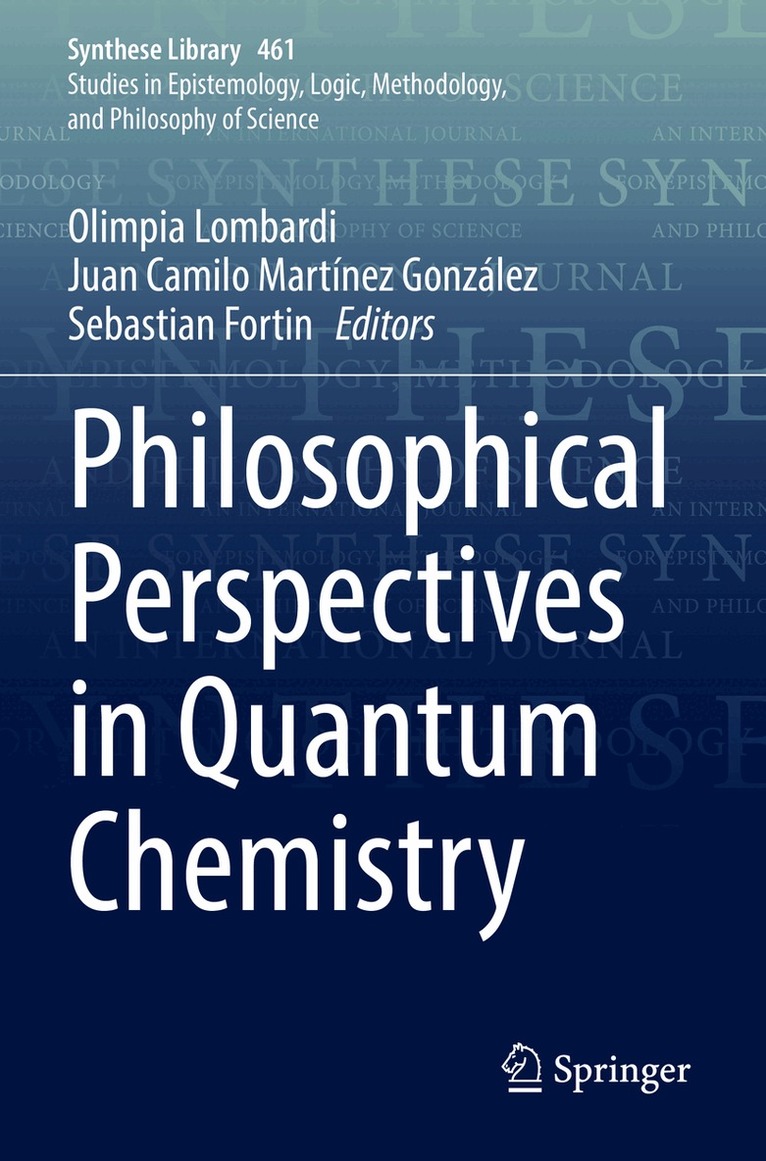 Olimpia Lombardi, Juan Camilo Martínez González, Sebastian Fortin - Philosophical Perspectives in Quantum Chemistry, Häftad