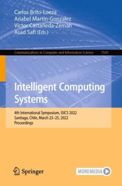 Asad Safi, Victor Castaneda-Zeman, Anabel Martin-Gonzalez, Carlos Brito-Loeza - Intelligent Computing Systems, E-bok
