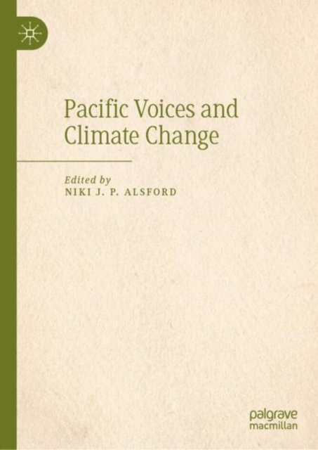 Niki J.P. Alsford - Pacific Voices and Climate Change, E-bok