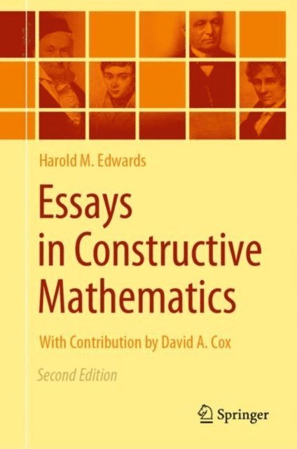 Harold M. Edwards - Essays in Constructive Mathematics, E-bok