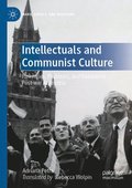 Intellectuals and Communist Culture