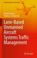 Lane-Based Unmanned Aircraft Systems Traffic Management