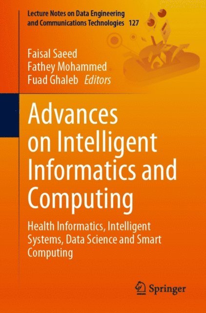 Fuad Ghaleb, Fathey Mohammed, Faisal Saeed - Advances on Intelligent Informatics and Computing, E-bok
