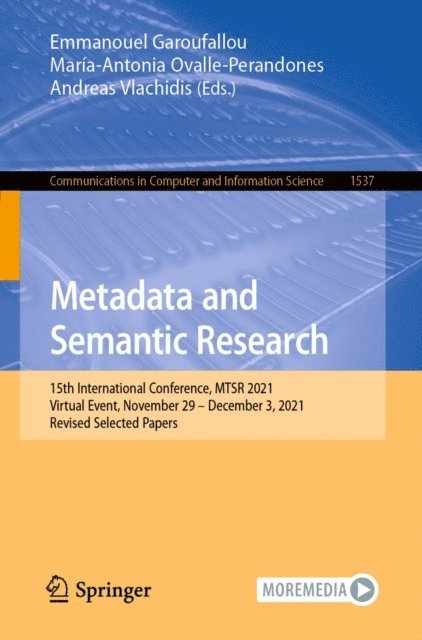 Andreas Vlachidis, Maria-Antonia Ovalle-Perandones, Emmanouel Garoufallou - Metadata and Semantic Research, E-bok