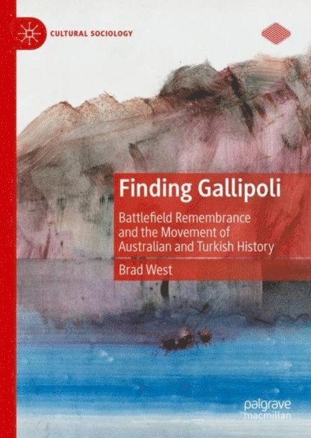 Brad West - Finding Gallipoli, E-bok