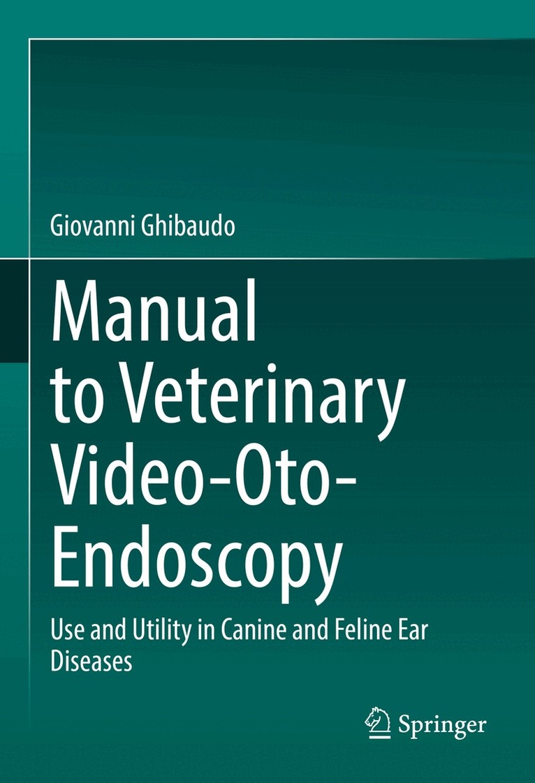 Giovanni Ghibaudo - Manual to Veterinary Video-Oto-Endoscopy, Inbunden. Tillgänglighet: Lägg i varukorg