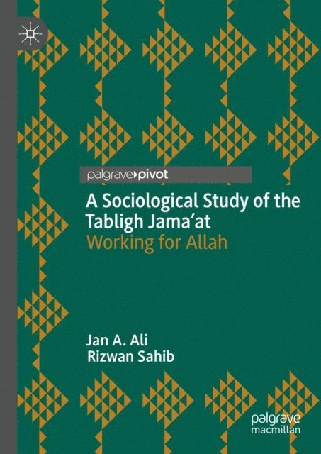 Rizwan Sahib, Jan A. Ali - Sociological Study of the Tabligh Jama'at, E-bok
