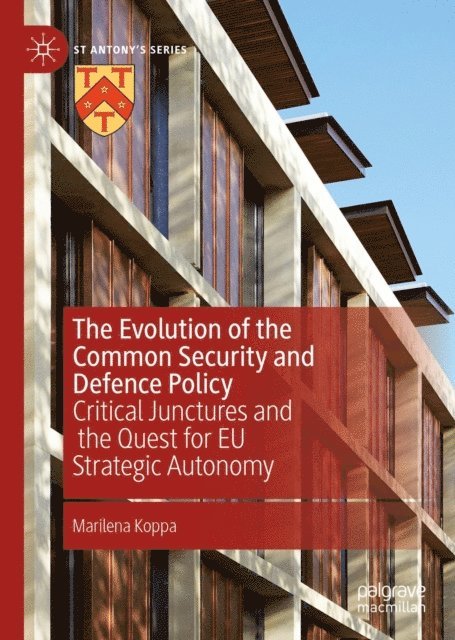 Marilena Koppa - Evolution of the Common Security and Defence Policy, E-bok