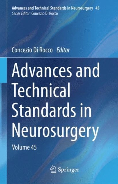 Concezio Di Rocco - Advances and Technical Standards in Neurosurgery, E-bok